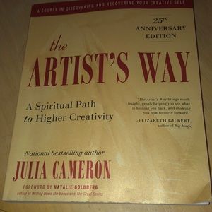 The artist way a spiritual path to higher creativity